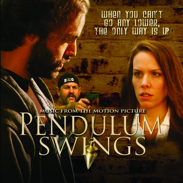 Pendulum Swings (Music from the Motion Picture)